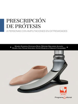 cover image of Prescripción de prótesis a personas con amputaciones en extremidades